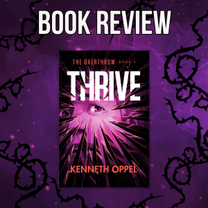 Book Review: Thrive (The Overthrow #3) - Jonathan Pongratz